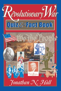 Imagen de portada: Revolutionary War Quiz and Fact Book 9780878332267