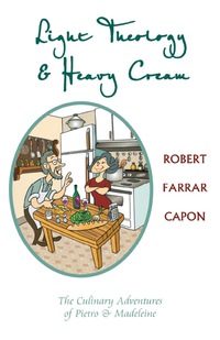 Cover image: Light Theology and Heavy Cream 9781561012664