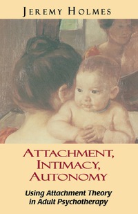 Titelbild: Attachment, Intimacy, Autonomy 9781568218724