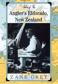 Imagen de portada: Tales of the Angler's Eldorado 9781586670290