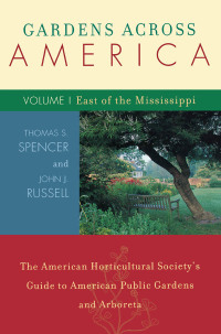 Immagine di copertina: Gardens Across America, East of the Mississippi 9781589791022