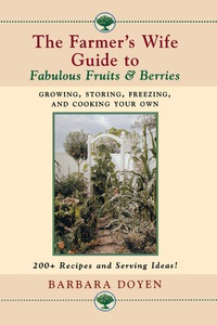 Omslagafbeelding: The Farmer's Wife Guide to Fabulous Fruits and Berries 9780871319753