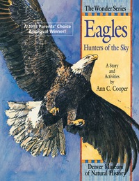 表紙画像: Eagles: Hunters of the Sky 9781879373112