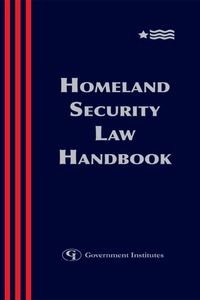 Imagen de portada: Homeland Security Law Handbook 9780865879621