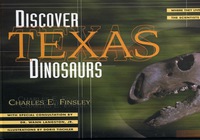Cover image: Discover Texas Dinosaurs 9780877193203