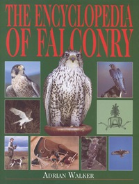 Cover image: The Encyclopedia of Falconry 9781564161741