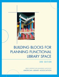 Omslagafbeelding: Building Blocks for Planning Functional Library Space 3rd edition 9780810881044