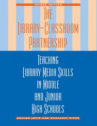 صورة الغلاف: The Library-Classroom Partnership 2nd edition 9780810834767