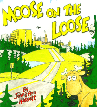 Immagine di copertina: Moose on the Loose 9780892722457