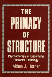 Omslagafbeelding: The Primacy of Structure 9780876687482
