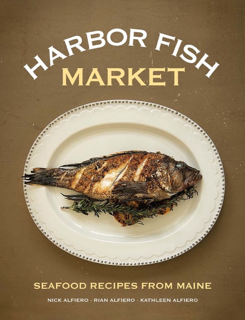 Harbor Fish Market: Seafood Recipes from Maine - FULL INSTANT DOWNLOAD | PDF DOCX EPUB