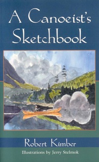 表紙画像: A Canoeist's Sketchbook 9780892726547
