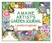 Cover image: A Maine Artist's Garden Journal 9780892727025