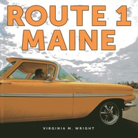 Omslagafbeelding: Route 1: Maine 1st edition 9781608932559
