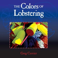 Cover image: The Colors of Lobstering 9780892727315
