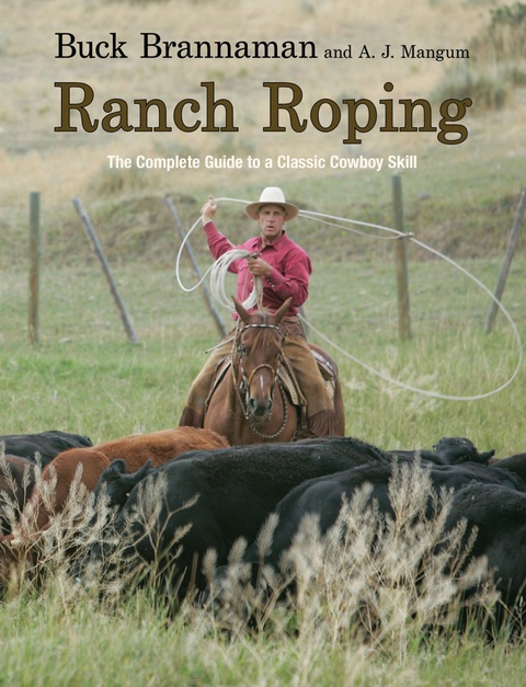 Ranch Roping: The Complete Guide To A Classic Cowboy Skill - FULL INSTANT DOWNLOAD | PDF DOCX EPUB