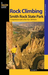 Cover image: Rock Climbing Smith Rock State Park 2nd edition 9780762741243