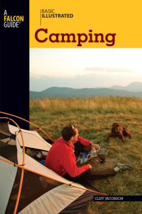 صورة الغلاف: Basic Illustrated Camping 1st edition 9780762748495