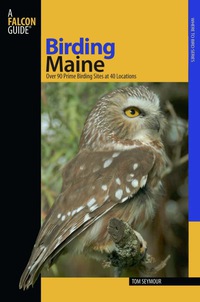Omslagafbeelding: Birding Maine 1st edition 9780762742240