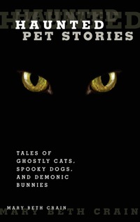Omslagafbeelding: Haunted Pet Stories 1st edition 9780762760688