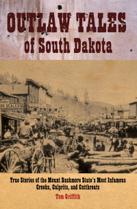 Titelbild: Outlaw Tales of South Dakota 1st edition 9780762743421