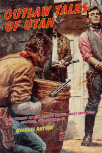 Imagen de portada: Outlaw Tales of Utah 2nd edition 9780762759859