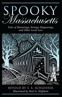 Cover image: Spooky Massachusetts 1st edition 9780762748525