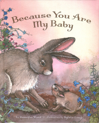 Cover image: Because You Are My Baby 9780873589116