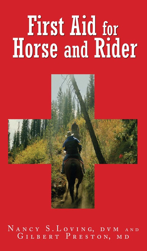 First Aid for Horse and Rider: Emergency Care For The Stable And Trail - FULL INSTANT DOWNLOAD | PDF DOCX EPUB