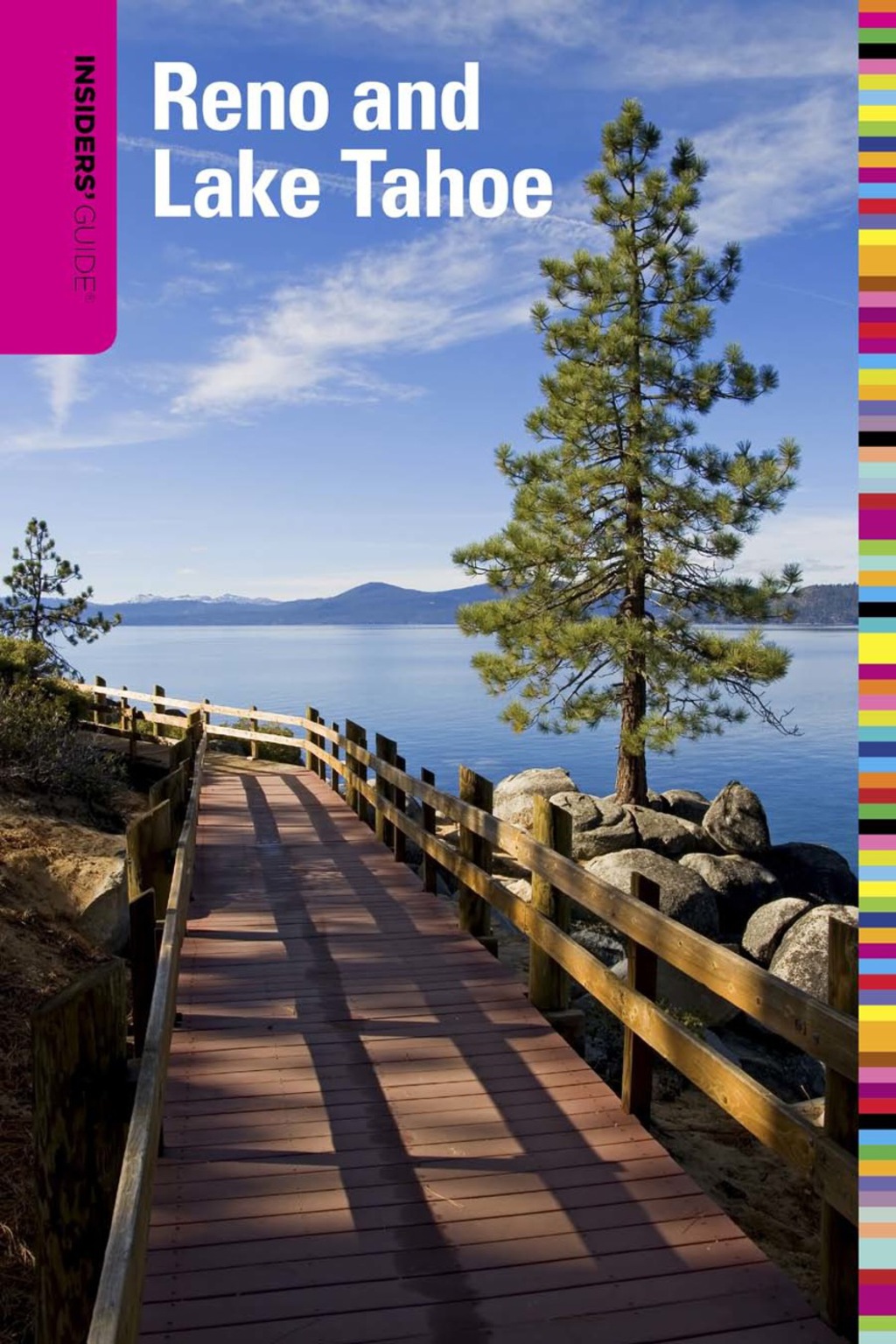 Insiders’ Guide® to Reno and Lake Tahoe 6th Edition