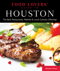Immagine di copertina: Food Lovers' Guide to® Houston 1st edition 9780762773138