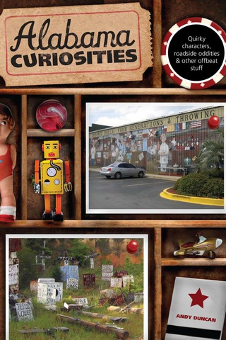 Cover image: Alabama Curiosities 2nd edition 9780762749317