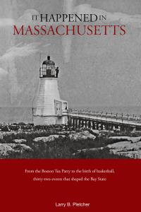 Cover image: It Happened in Massachusetts 2nd edition 9780762748990