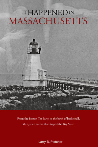 Cover image: It Happened in Massachusetts 2nd edition 9780762748990