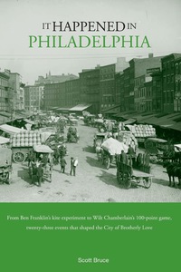 Cover image: It Happened in Philadelphia 1st edition 9780762739899