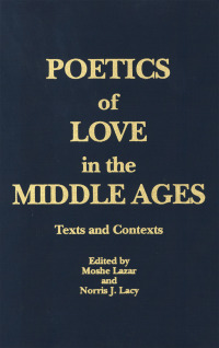 Imagen de portada: Poetics of Love in the Middle Ages 9780913969250