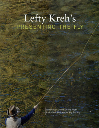 Imagen de portada: Lefty Kreh's Presenting the Fly 9781592289745