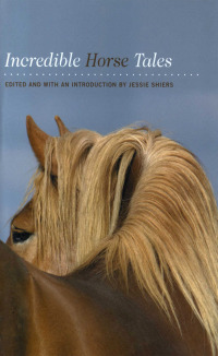 Imagen de portada: Incredible Horse Tales 9781592289875