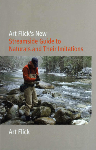 Cover image: Art Flick's New Streamside Guide to Naturals and Their Imitations 9781599211916