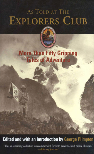 Cover image: As Told at The Explorers Club 1st edition 9781592286584