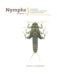 Omslagafbeelding: Nymphs, Stoneflies, Caddisflies, and Other Important Insects 9781599210988