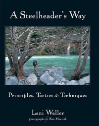 Immagine di copertina: A Steelheader's Way 9780979346064