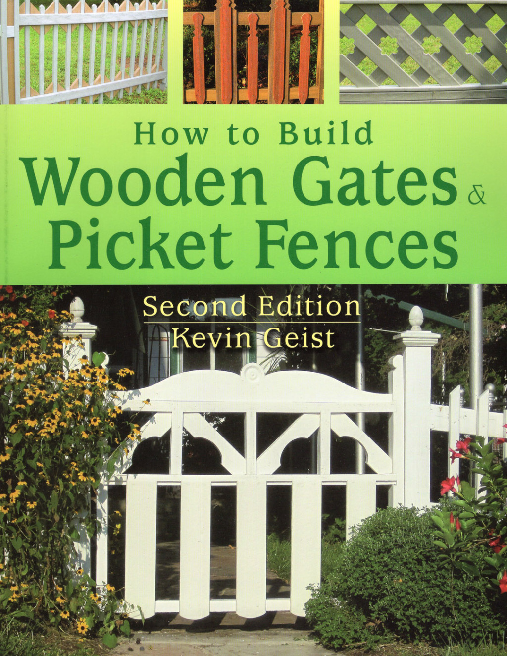 How to Build Wooden Gates  Picket Fences  2nd Edition eBook