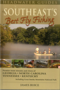 表紙画像: The Southeast's Best Fly Fishing 9781934753026