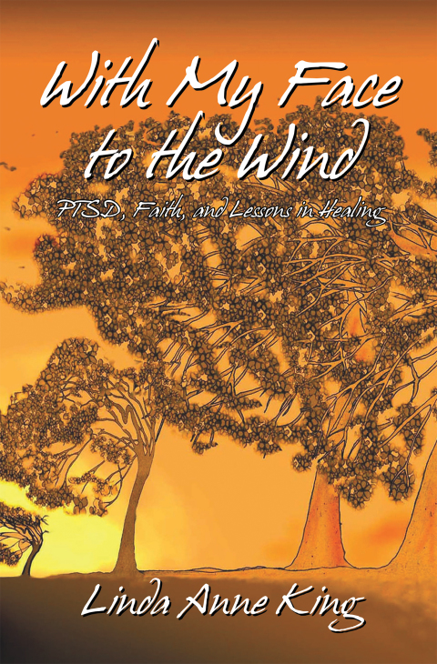 With My Face to the Wind : PTSD, Faith, and Lessons in Healing (Revised 2021) - FULL INSTANT DOWNLOAD | PDF DOCX EPUB