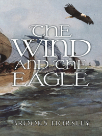 Imagen de portada: The Wind and the Eagle 9781462071654