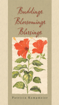 Cover image: Buddings Blossomings Blessings 9781462412068