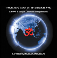 Cover image: Thamaso Ma Jyothirgamaya 9781462412617