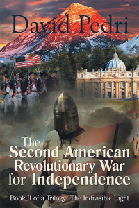 Imagen de portada: The Second American Revolutionary War for Independence 9781462412877