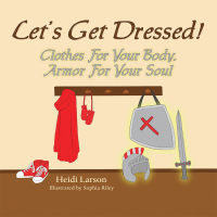 Imagen de portada: Let's Get Dressed! 9781462412907